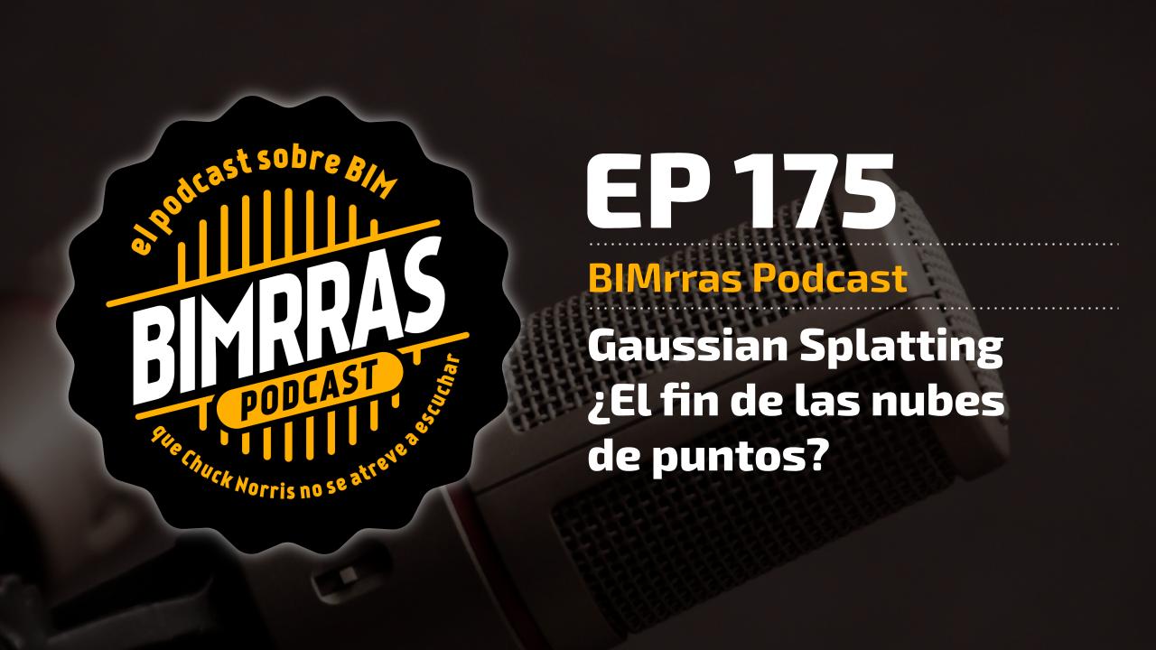 Carátula episodio 175 Gaussian Splatting, ¿el fin de las nubes de puntos?